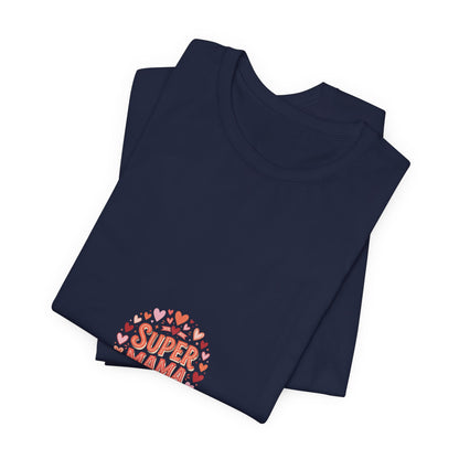 Super Mama T-Shirt — Cute Heart Mom Tee for Mother's Day