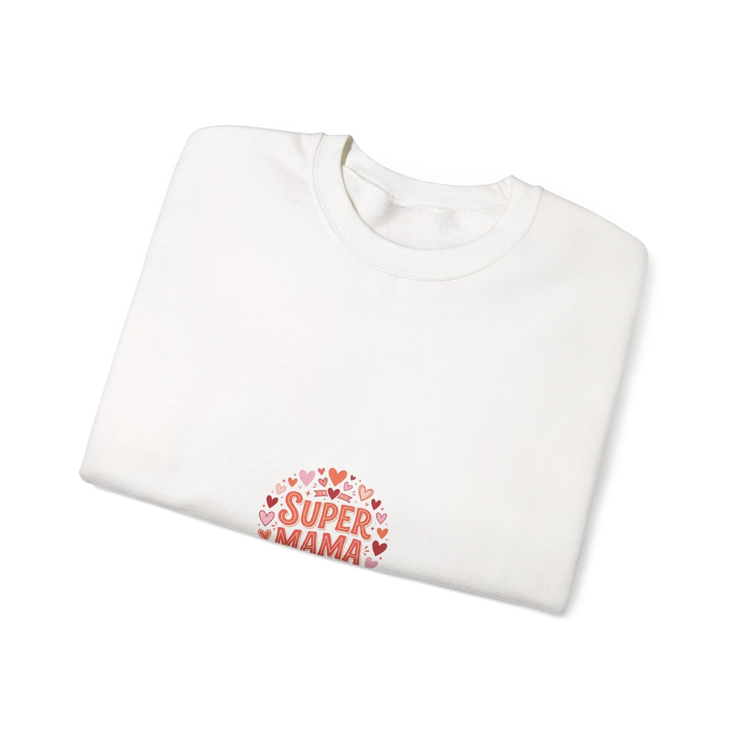 Crewneck Sweatshirt — "Super Mama" Heart Badge