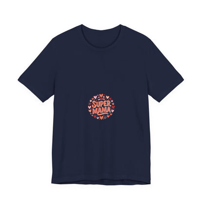Super Mama T-Shirt — Cute Heart Mom Tee for Mother's Day